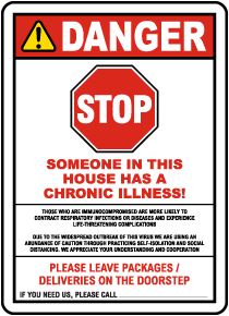 Stop Someone In This House Has A Chronic Illness Sign