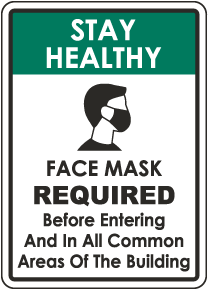 Stay Healthy Face Mask Required Sign