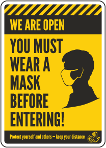 We Are Open, Wear a Mask Sign