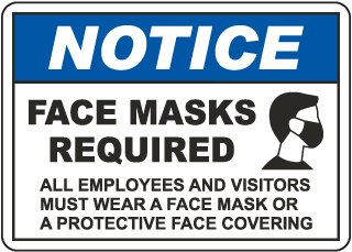 Notice Face Masks Required Sign