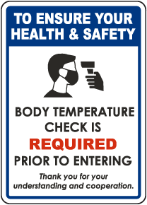 To Ensure Your Health & Safety Temperature Check Required Sign