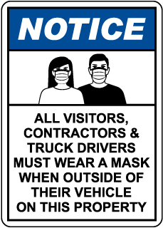 Notice Visitors, Contractors & Truck Drivers Must Wear A Mask Sign
