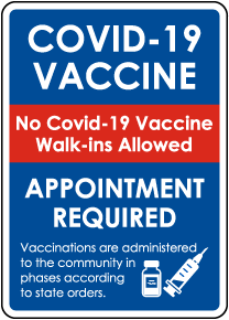 COVID-19 Vaccine Appointment Required Sign