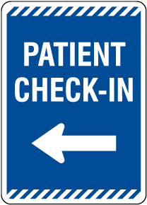 Patient Check-In Left Arrow Sign