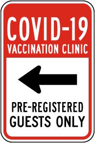 COVID-19 Vaccination Clinic  Left Arrow Directional Sign