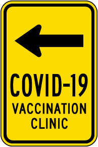 COVID-19 Vaccination Clinic Left Arrow Sign