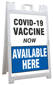 COVID-19 Available Here Sandwich Board Sign