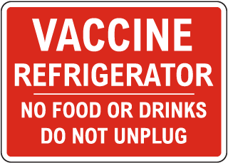 Vaccine Refrigerator Sign