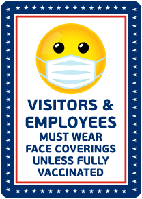 Visitors & Employees Wear Face Coverings Unless Vaccinated Sign