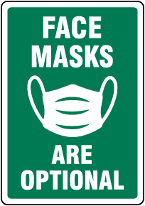 Face Masks Are Optional Sign