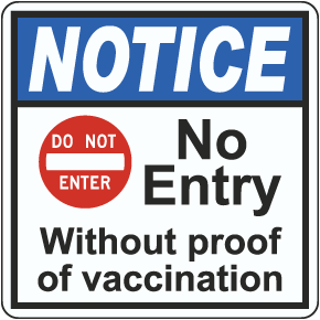 Notice No Entry Without Proof of Vaccination Floor Sign