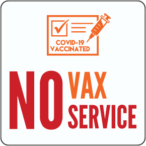 No Vax No Service Floor Sign