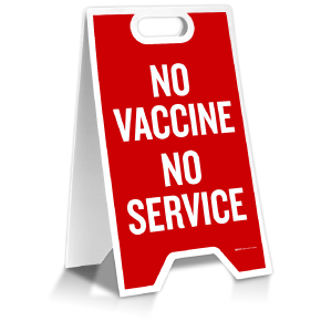 No Vaccine No Service Floor Stand