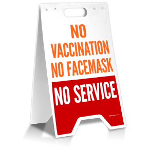 No Vaccination No Facemask No Service Floor Stand