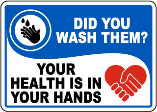 Did You Wash Them Sign