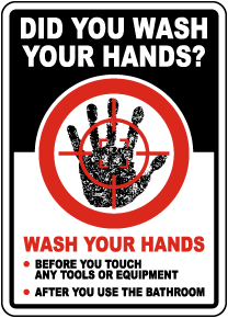Did You Wash Your Hands Sign