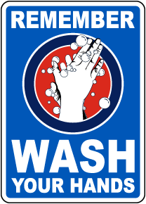 Remember Wash Your Hands Sign