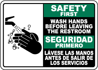 Bilingual Safety First Wash Hands Sign