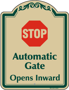 Stop Automatic Gate Sign