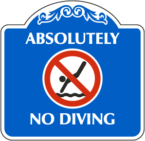 Absolutely No Diving Sign