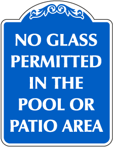 No Glass Permitted in the Pool or Patio Area Sign