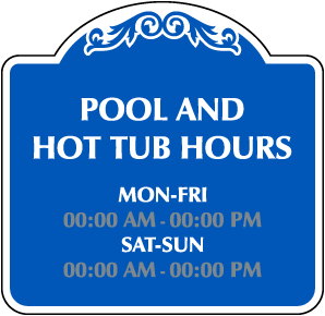 Custom Pool and Hot Tub Hours Decorative Sign