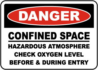 Check Oxygen Level Before Entry Sign