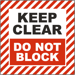 Keep Clear Do Not Block Floor Sign