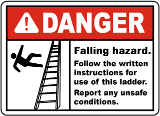 Falling Hazard Follow Instructions Sign