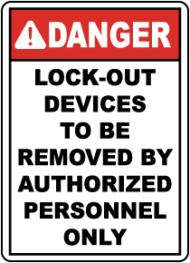 Lock-Out Devices To Be Removed Sign