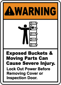 Exposed Buckets & Moving Parts Sign