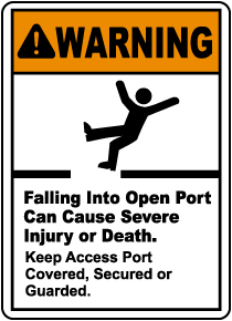 Falling Into Open Port Can Injure Sign