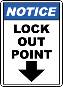Notice Lock Out Point Label