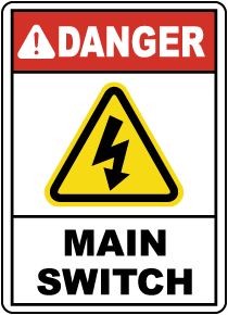 Danger Main Switch Sign