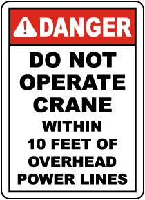 Do Not Operate Within 10 Feet Sign