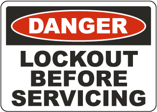 Danger Lockout Before Servicing Sign