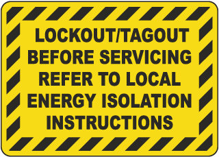 Lockout/Tagout Before Servicing Sign
