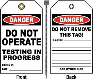 Danger Do Not Operate Testing In Progress Tag
