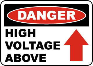 Danger High Voltage Above Label