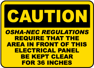 Caution OSHA-NEC Regulations Sign