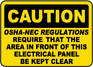 Caution OSHA-NEC Regulations Sign