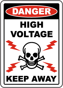 Danger High Voltage Keep Away Sign