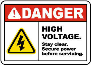 Danger Stay Clear Secure Power Sign