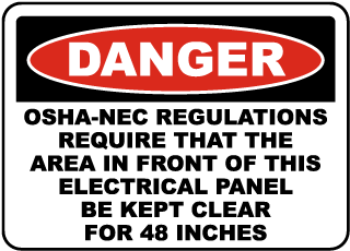 Danger Keep Panel Clear For 48 Inches Sign