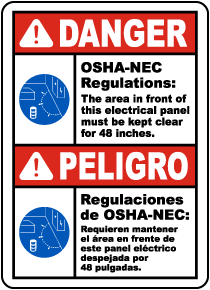 Bilingual Danger Panel Must Be Clear For 48 Inches Sign