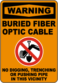 Warning Buried Fiber Optic Cable No Digging Sign