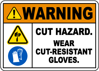 Wear Cut Resistant Gloves Sign