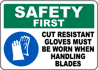 Cut Resistant Gloves Must Be Worn Sign
