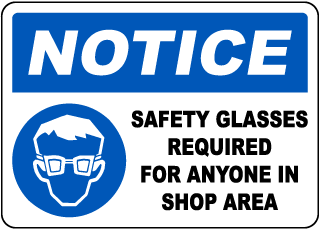 Safety Glasses Required In Shop Area Sign