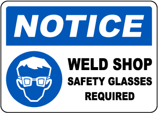 Safety Glasses Required In Weld Shop Sign